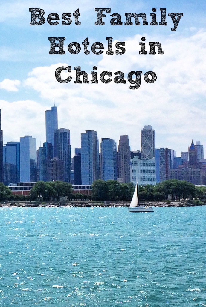 best family hotels in chicago