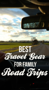Best Travel Gear for Family Road Trips